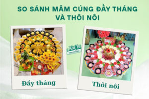 So Sánh Mâm Cúng Đầy Tháng Và Thôi Nôi